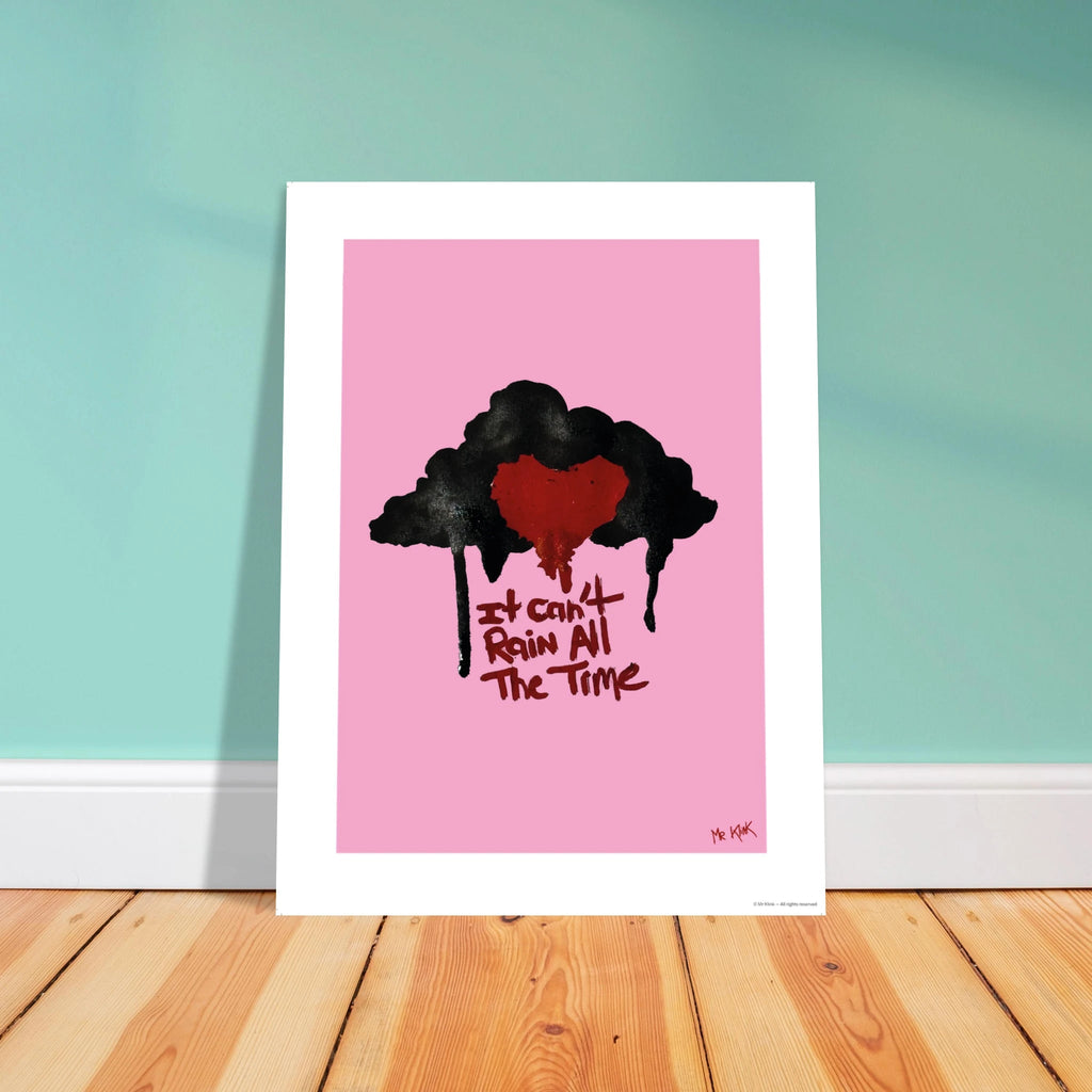 Poster It Can't Rain All The Time — Impression giclée — Mr Klink