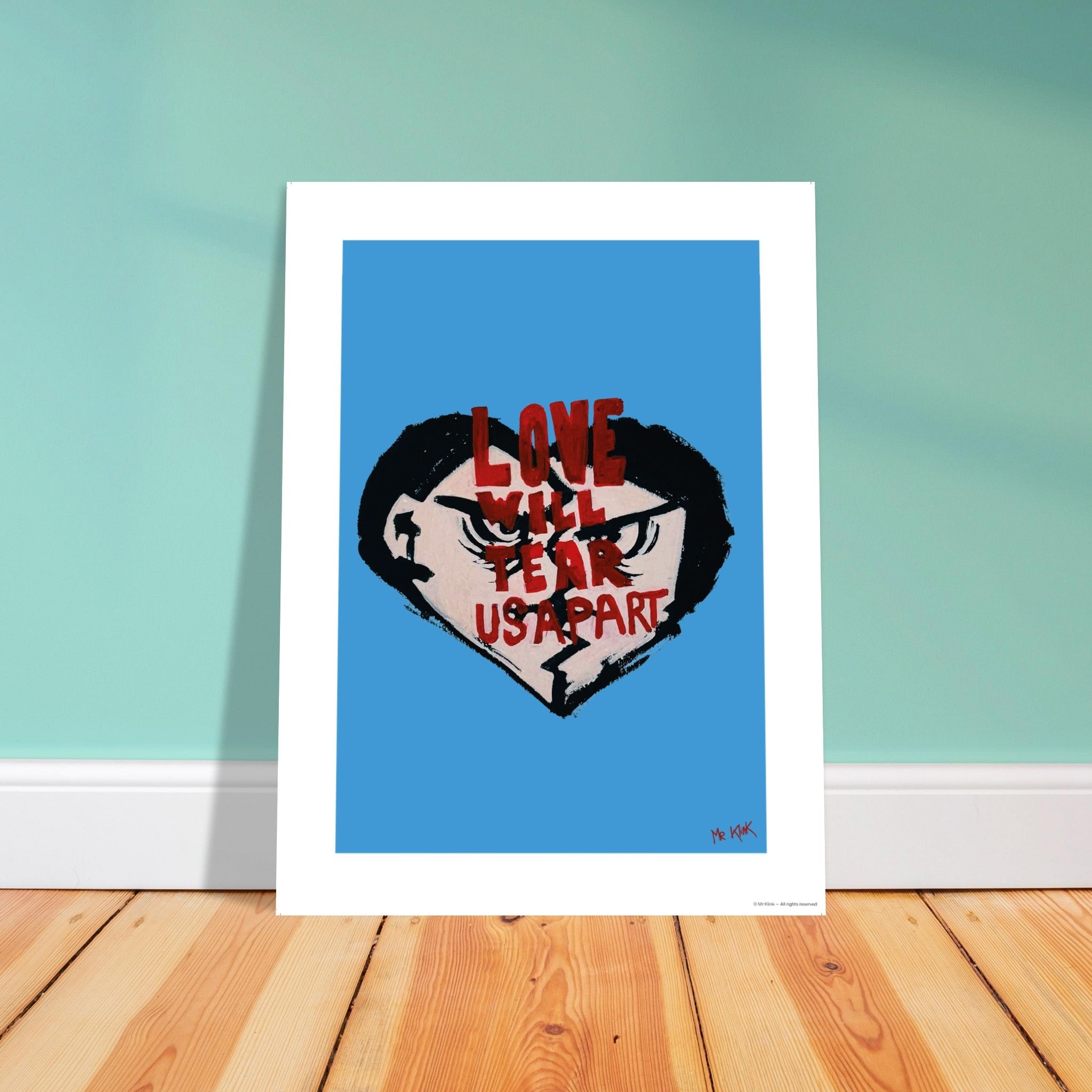 Poster Love Will Tear Us Apart Poster – Mr Klink - Mr Klink - Poster Love Will Tear Us Apart Poster – Mr Klink